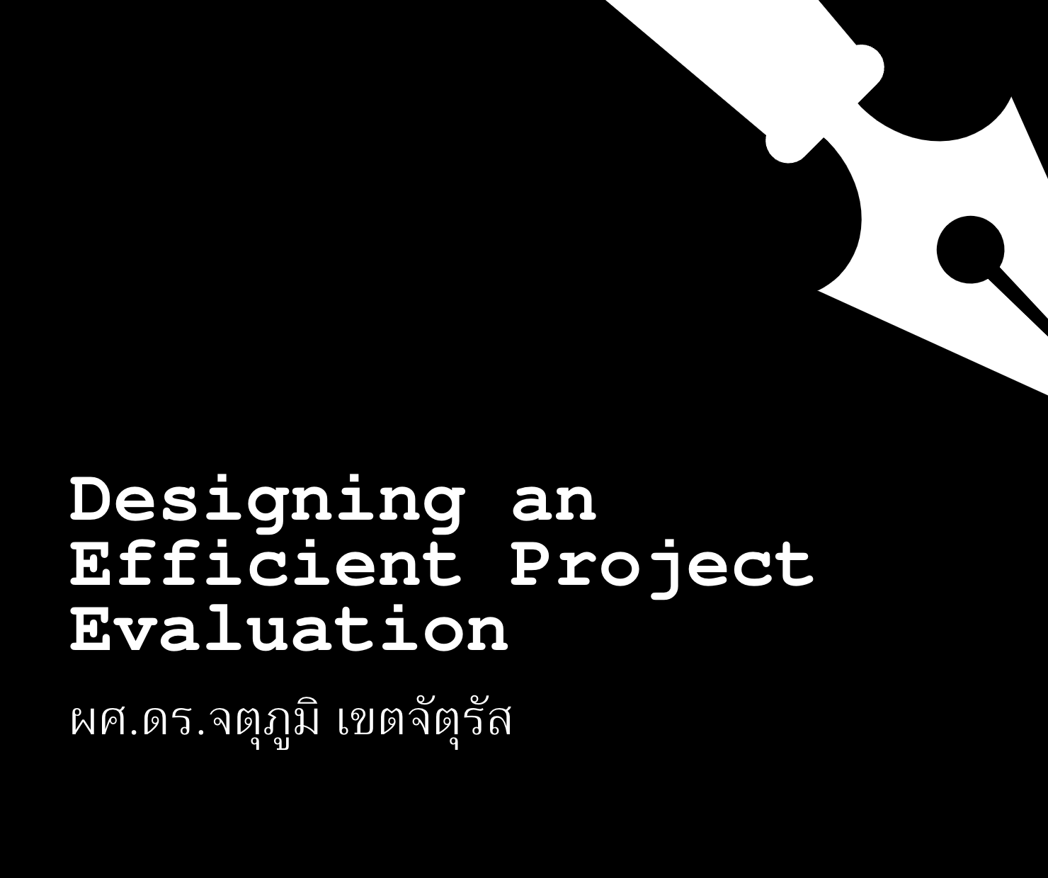 Workshop 5 - Designing an Efficient Project Evaluation